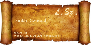 Lenkh Szecső névjegykártya